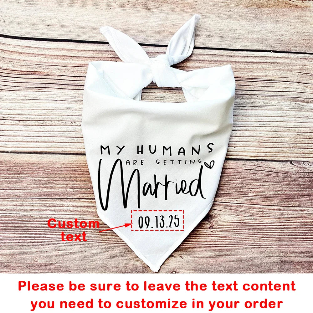 Bandana pour chien personnalisée « Mes humains se marient » à attacher – Accessoire de mariage pour animaux de compagnie – Cadeau de fiançailles – Photographie des mariés
