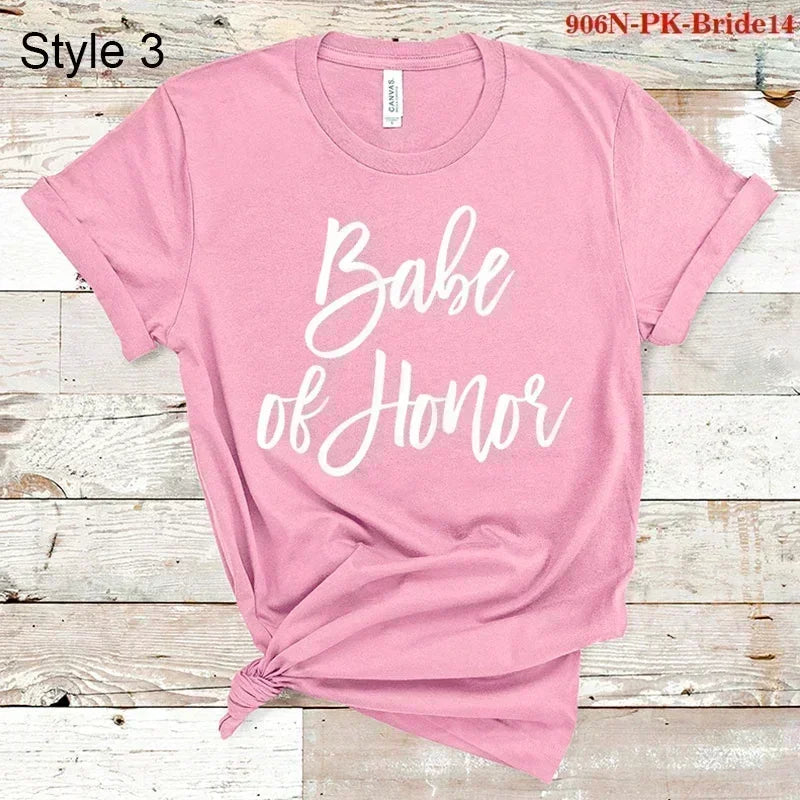 Bridal Bachelor Party T Shirts Baby of Honor Mother of The Groom Jr. Bridesmaid Bride Flowers Girl Brides Babes Team Bride Maid